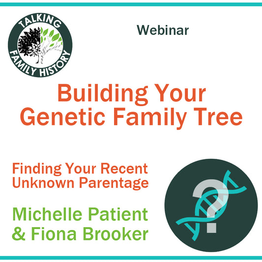 Building Your Genetic Family Tree Webinar