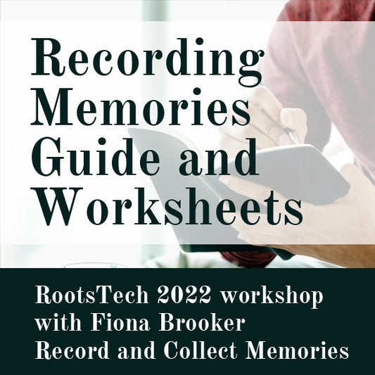 Recording Memories - Guide and Worksheets